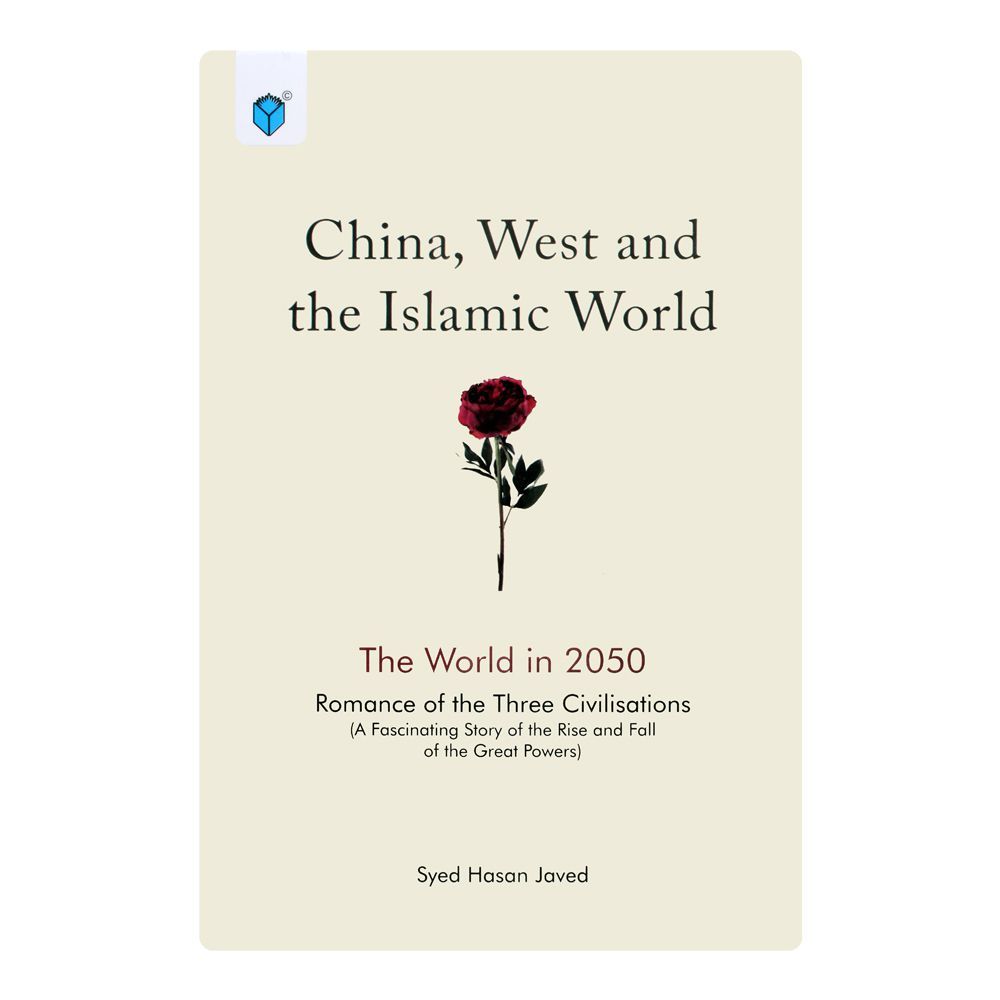 China, West And The Islamic World Book