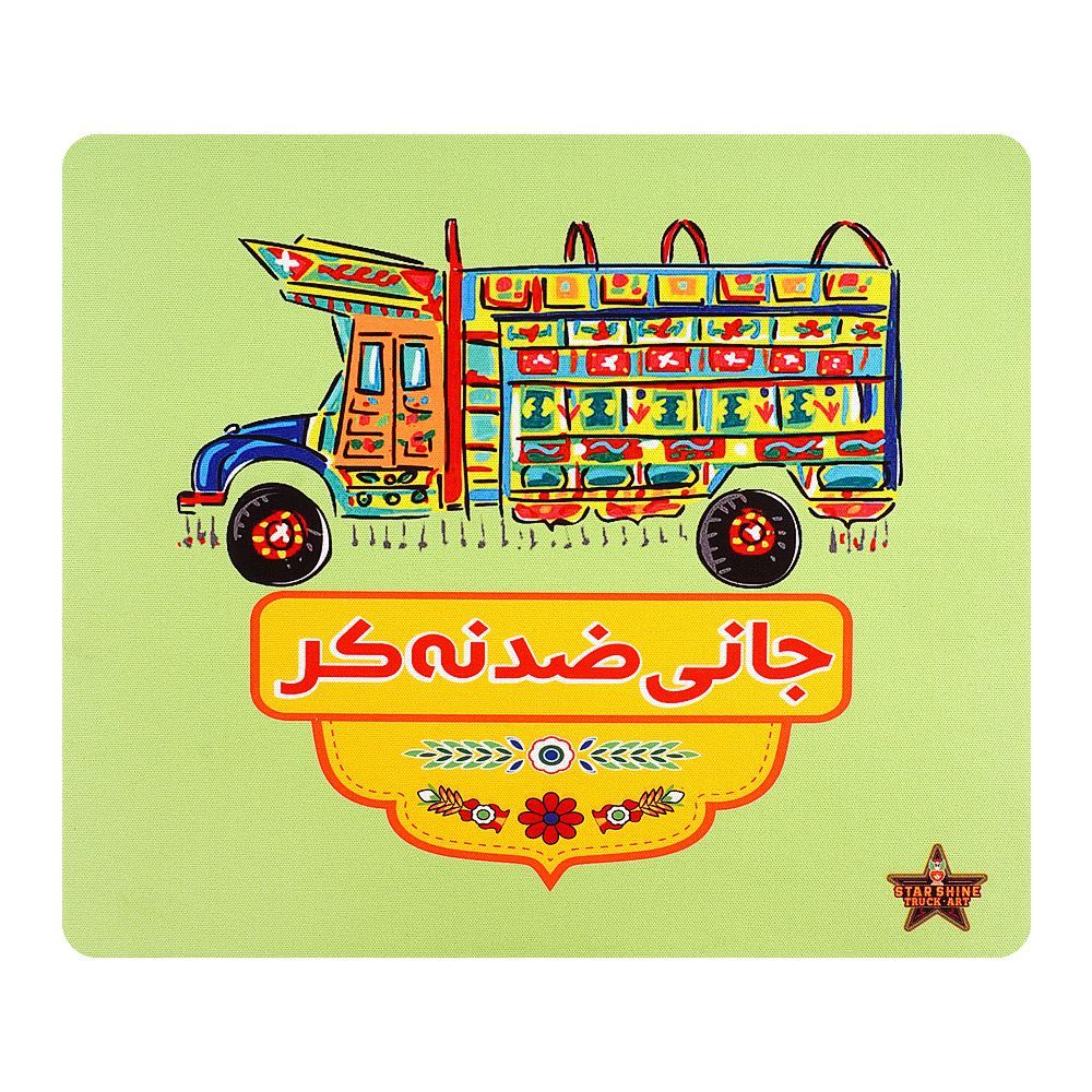 Buy Star Shine Truck Art, Jani Zidh Na Kar Mouse Pads, MP014 - Main Image