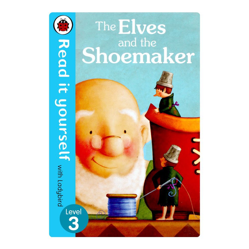 Buy The Elves And The Shoemaker Book Level-3 Online at Best Price in ...