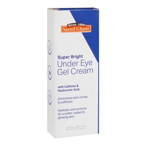 Saeed Ghani Super Bright Under Eye Gel Cream with Caffeine & Hyaluronic Acid, 20ml