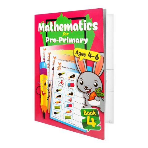 Mathematics For Pre-Primary Ages 4-6, Book-4