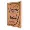 Home Body, Book