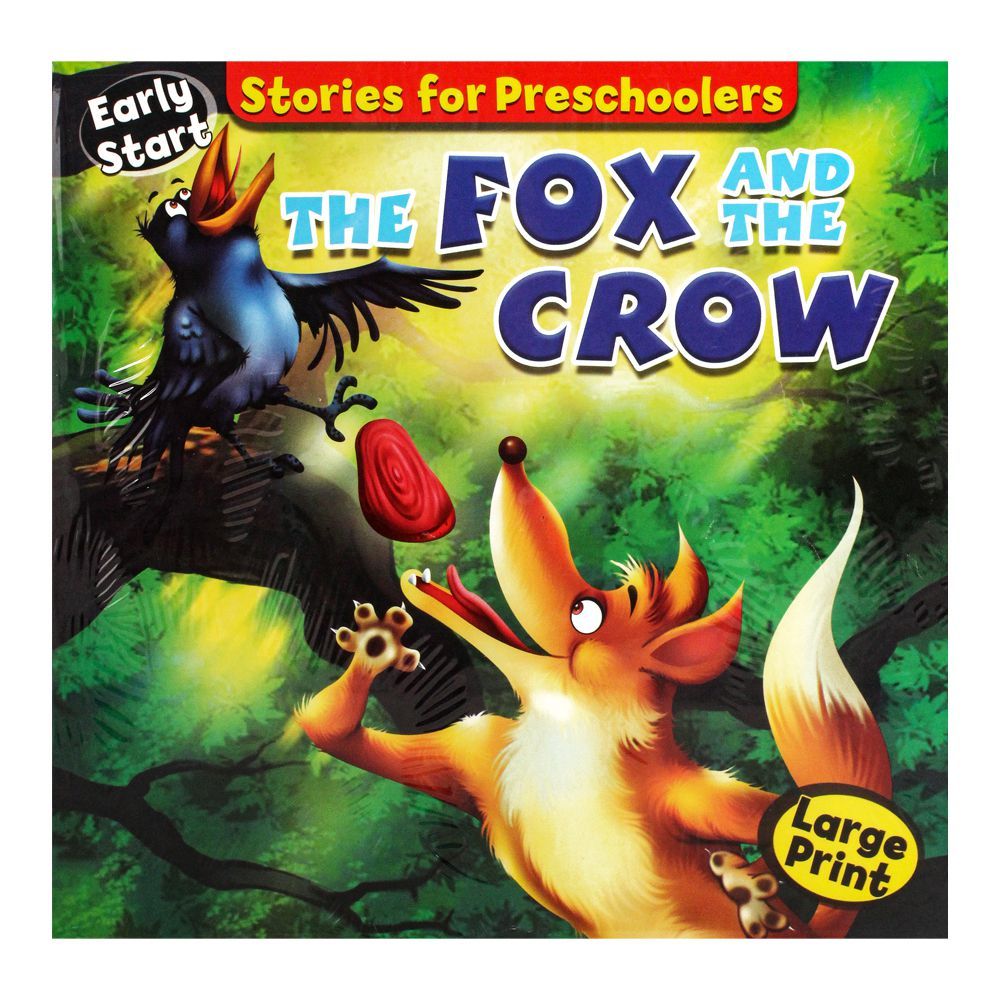 Stories For Preschoolers: The Fox And The Crow Book