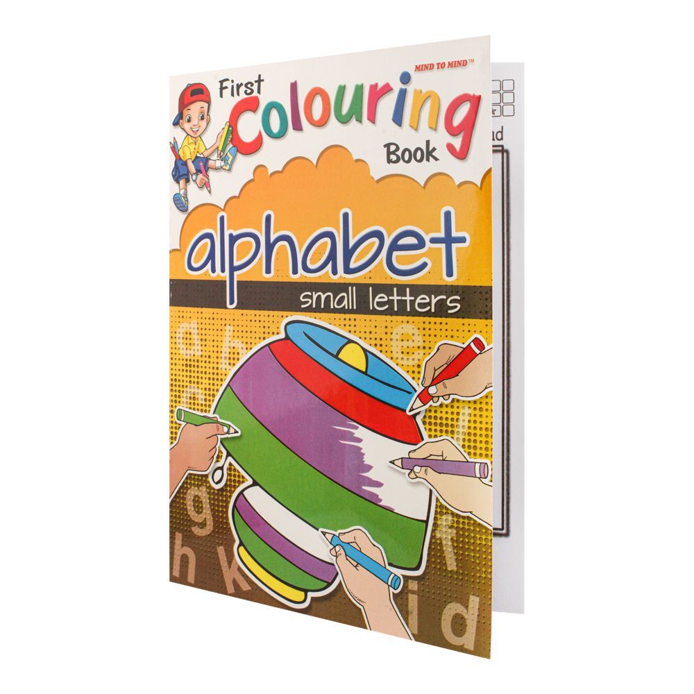 First Colouring Book: Alphabet (Small Lettters)