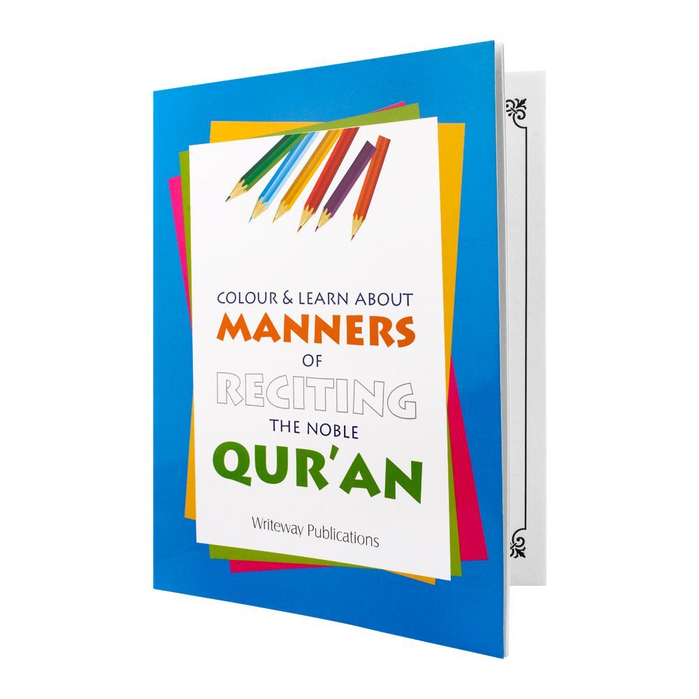 Colour & Learn About Manners Of Reciting The Noble Qurán Book