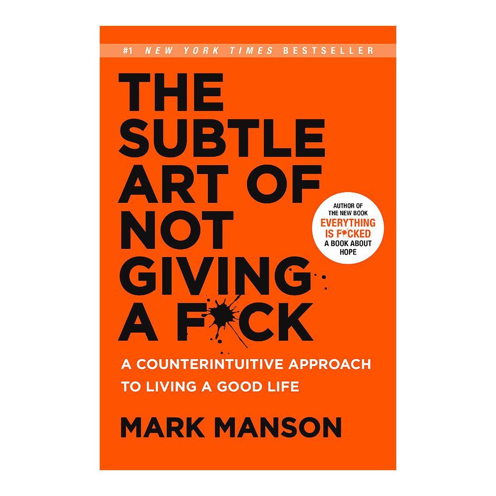 The Subtle Art Of Not Giving A F*ck Book