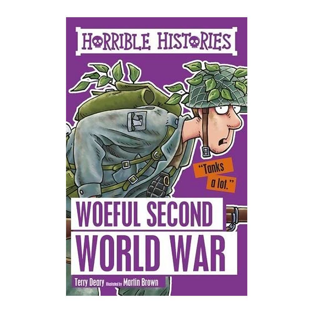 Woeful Second World War (Horrible Histories) Book