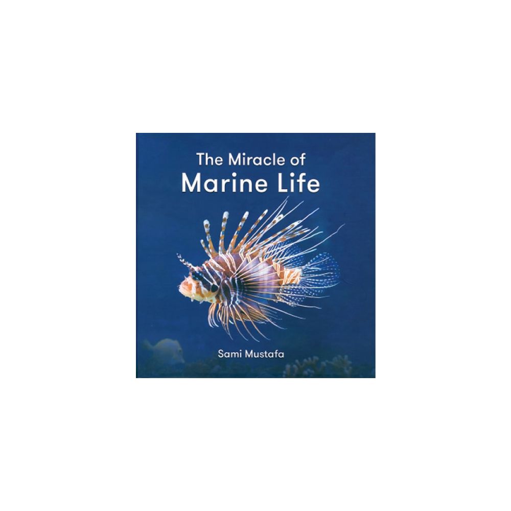 The Miracle Of Marine Life Book