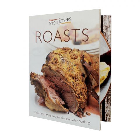 Food Lovers Roasts Recipes Book