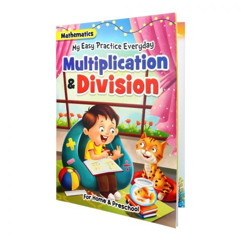 My Easy Practice Everyday Mathematics Multiplication & Division, Book
