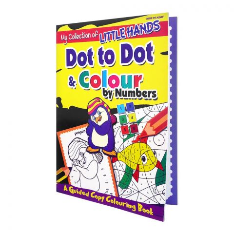 My Collection Of Little Hand Dot to Dot & Color By Numbers, Book