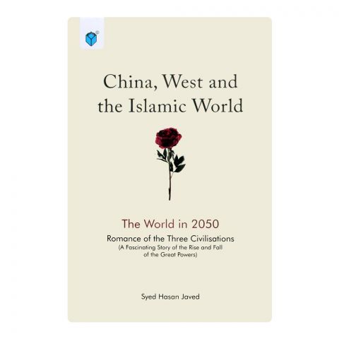 China, West And The Islamic World Book
