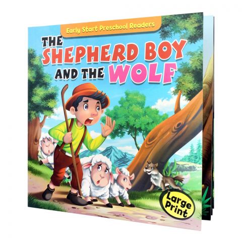 Early Start Preschool Readers: The Shepherd Boy And The Wolf Book