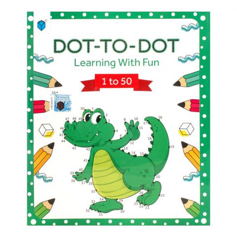 Dot-To-Dot Learning With Fun 1 To 50 Book
