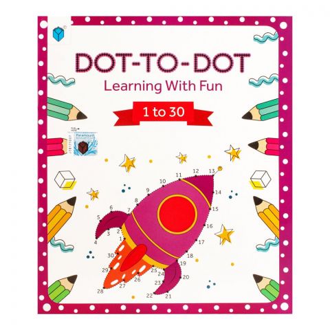 Dot-To-Dot Learning With Fun 1 To 30 Book