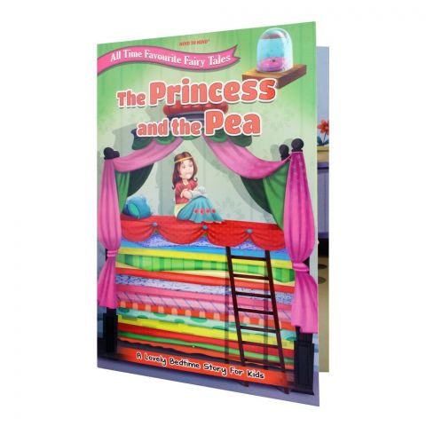 All Time Favourite Fairy Tales: The Princess And The Pea Book