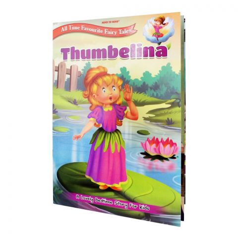 All Time Favourite Fairy Tales: Thumbelina Book