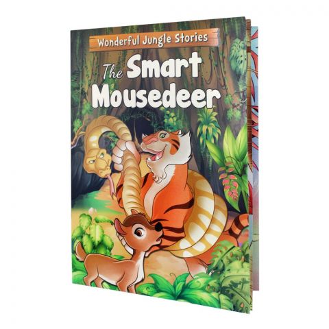 Wonderful Jungles Stories: The Smart Mousedeer Book