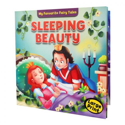 My Favourite Fairy Tales: Sleeping Beauty Large Print Book