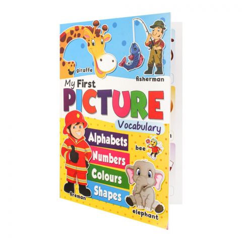 My First Picture Vocabulary: Alphabets, Numbers, Colours, Shapes Book