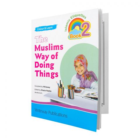 Colour & Learn The Muslims Way Of Doing Things Book -2