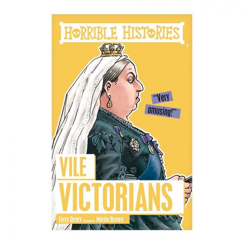 Vile Victorians (Horrible Histories) Book