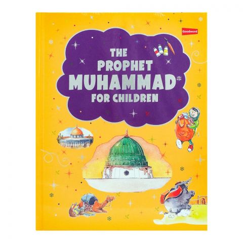 The Prophet Muhammad (SAW) For Children Book