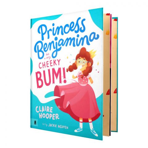 Princess Benjamina Has A Cheeky Bum!, Book