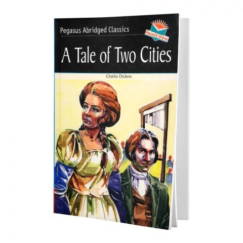 Pegasus Abridged Classics A Tale Of Two Cities, Book
