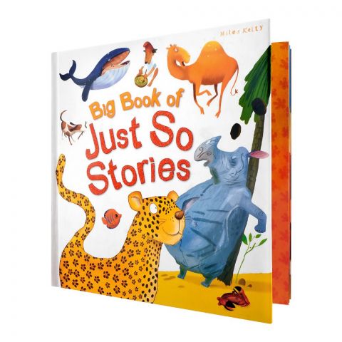 Miles Kelly: Big Book Of Just So Stories