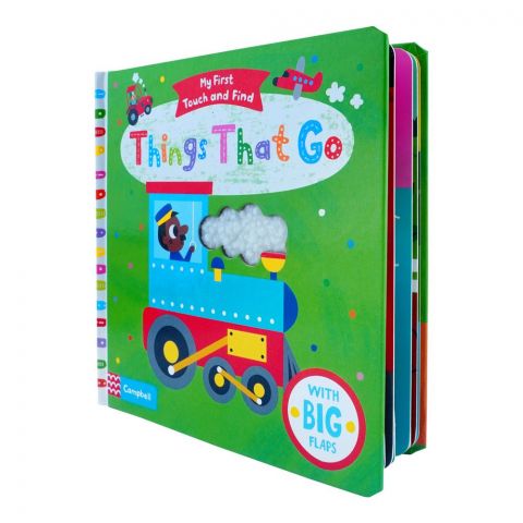 Things That Go Book, My First Touch & Find, With Big Flaps