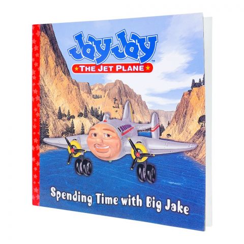 Jay Jay The Jet Plane Spending Time With Big Jake, Book