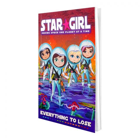 Star Girl Every Thing To Lose, Book