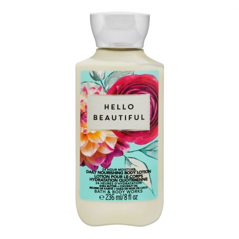 Bath & Body Works Hello Beautiful 24-Hour Moisture Daily Nourishing Body Lotion, 236ml