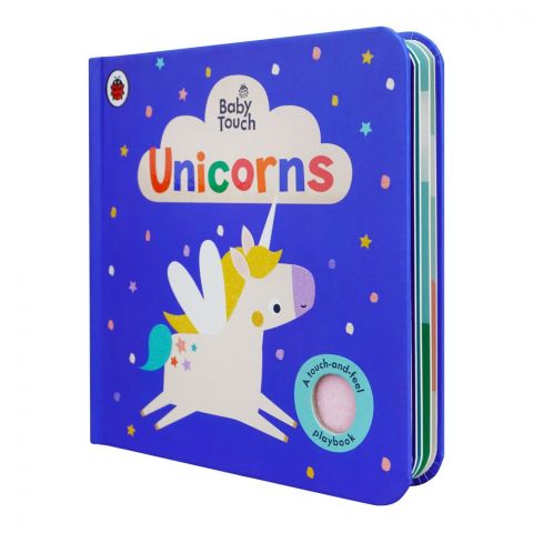 Baby Touch Unicorns A Touch & Feel Playbook