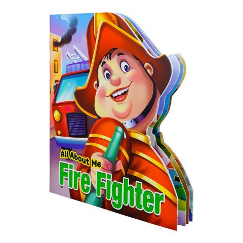 Paramount All About Me Fire Fighter, Book For Kids