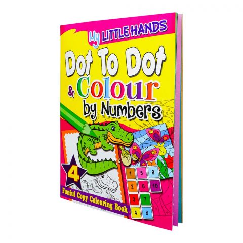 Paramount My Little Hands Dot To Dot & Color By Numbers, Funful Copy Coloring Book