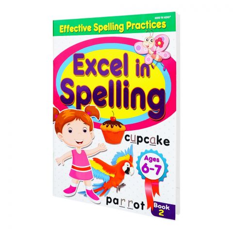 Paramount Excel In Spelling, Book For Preschoolers, For 6-7 Year Kids, Book 2, (Pb)