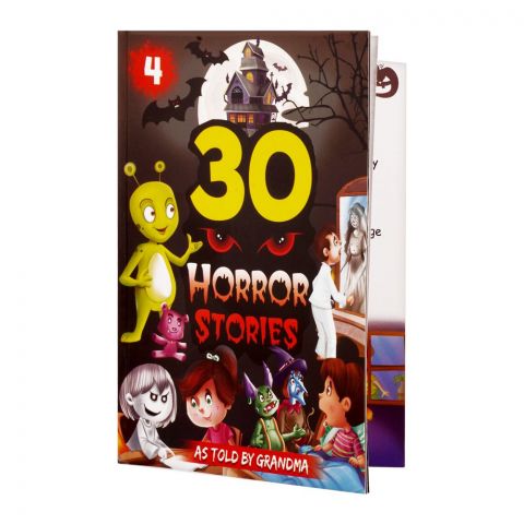30 Horror Stories As Told By Grandma Book 4