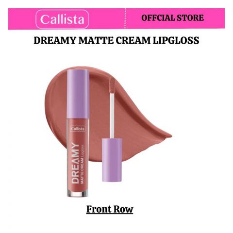 Callista Dreamy Matte Cream Lip Gloss, Vegan, Macadamia Oil, Vitamin E & Cruelty Free, 4ml, 208 Front Row