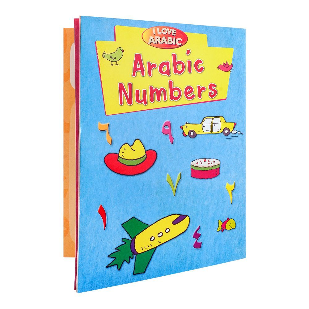 Buy I Love Arabic: Arabic Numbers Book Online at Best Price in Pakistan ...