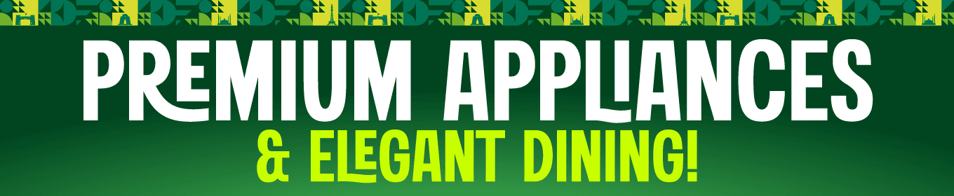 premium appliances & dinning